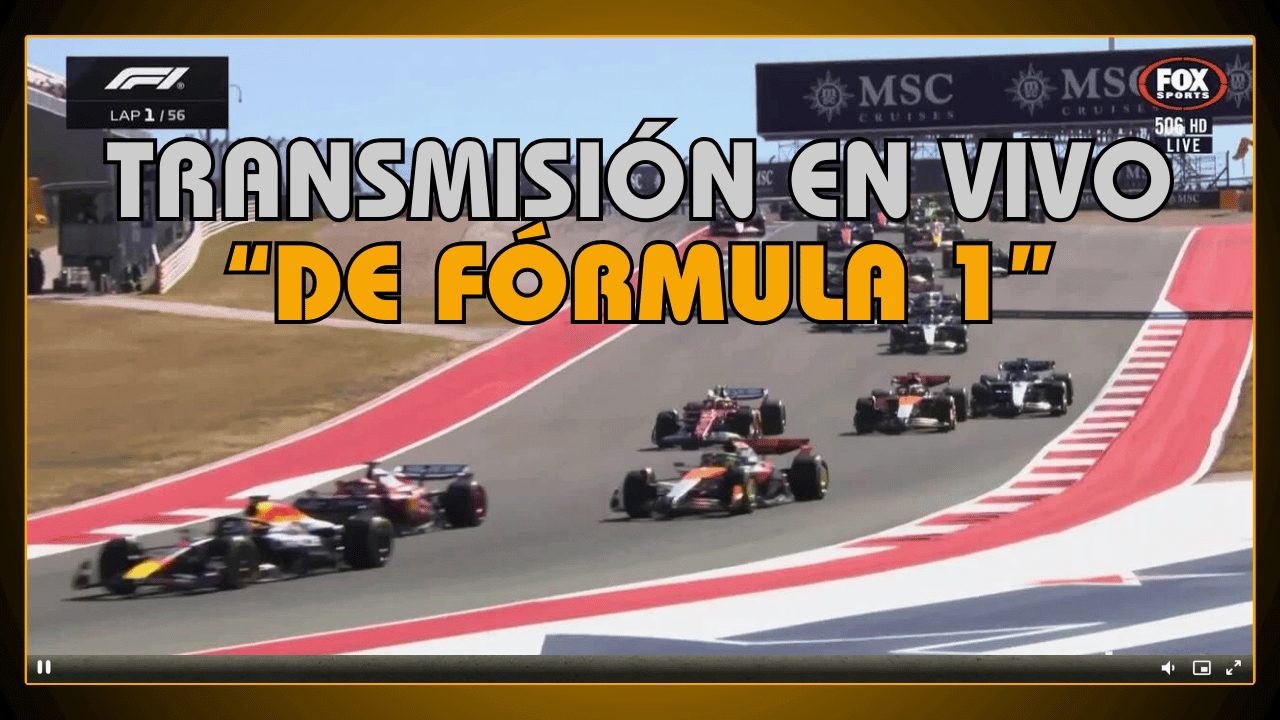 Transmisión en vivo de Fórmula 1