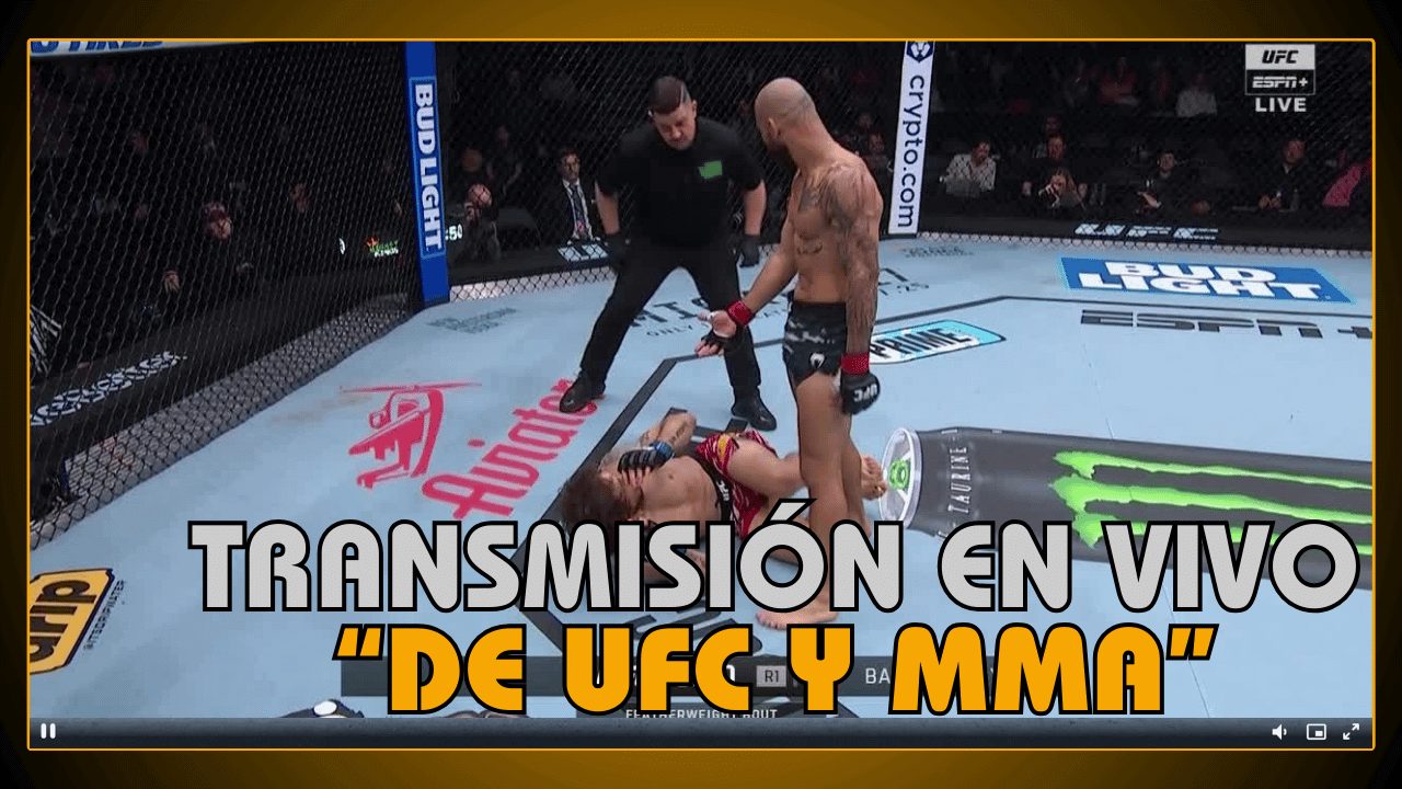 Transmisión en vivo de UFC y MMA