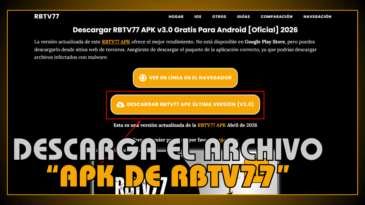 Descarga el archivo APK de RBTV77