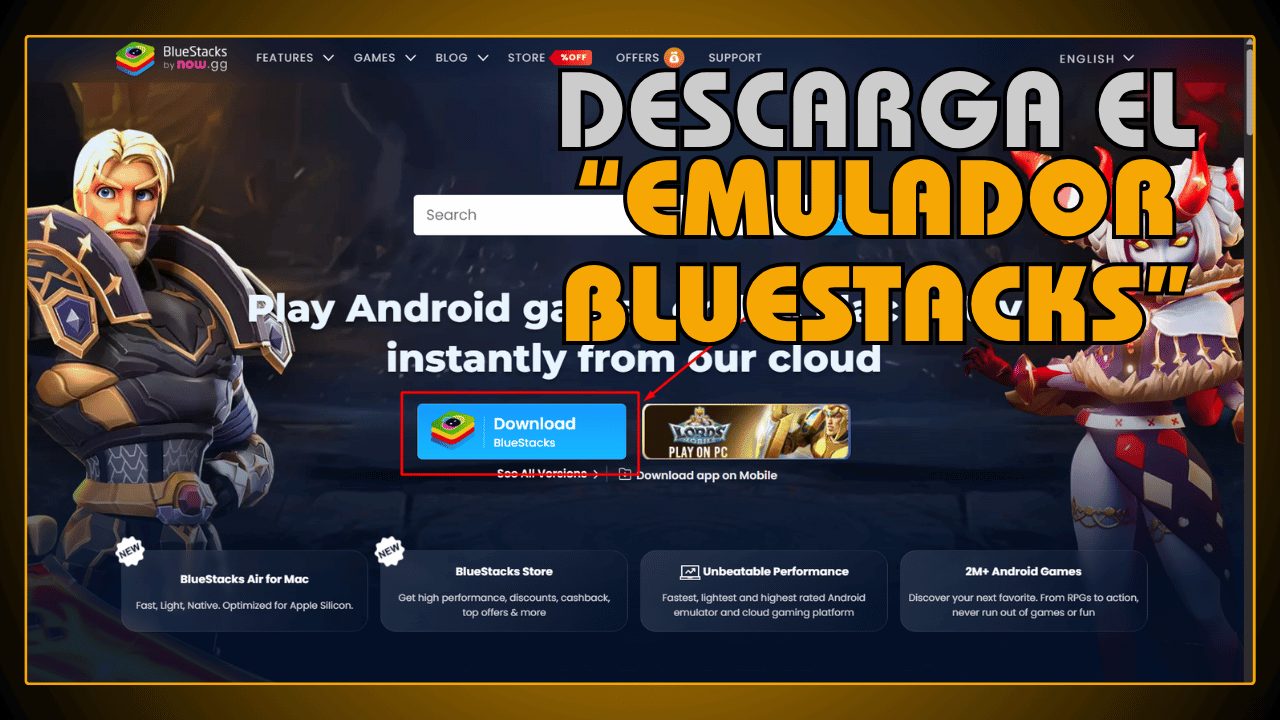 Descarga el emulador BlueStacks