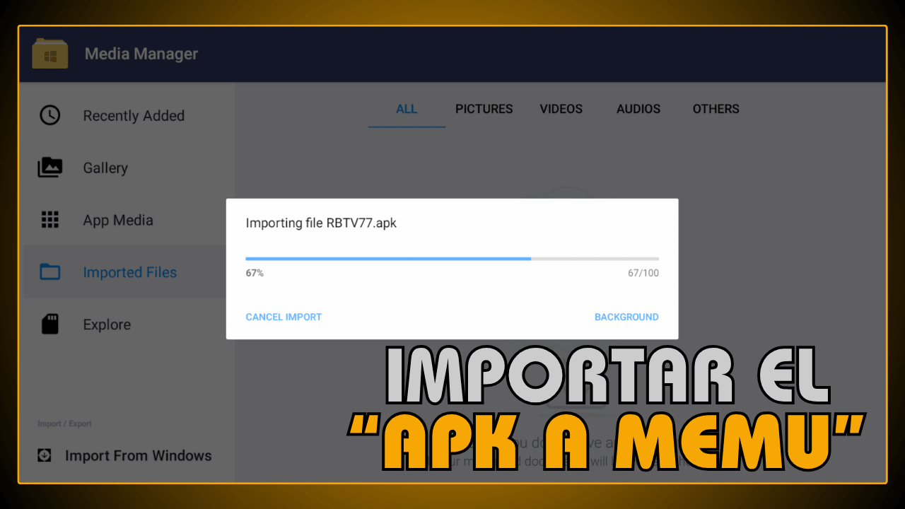 Importar el APK a MEmu