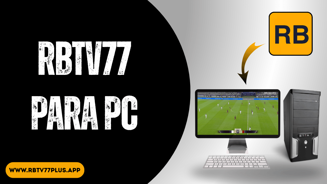 RBTV77 para PC